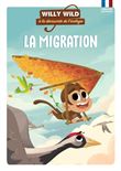 Willy Wild - La migration