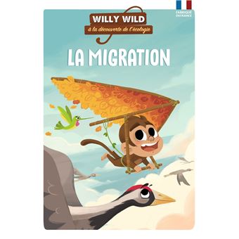 Willy Wild - La migration