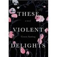 These Violent Delights