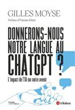 Donnerons-nous notre langue à ChatGPT ?