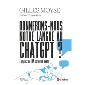 Donnerons-nous notre langue à ChatGPT ?