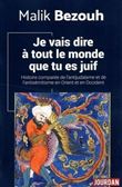Je vais dire à tout le monde que tu es juif - Histoire comparée de l'antijudaïsme et de l'antisémiti