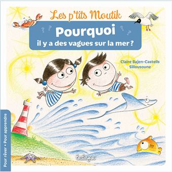 Pourquoi il y a des vagues sur la mer ?