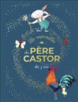 Les merveilles du Père Castor - Histoires dès 3 ans
