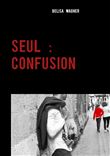 Seul : Confusion