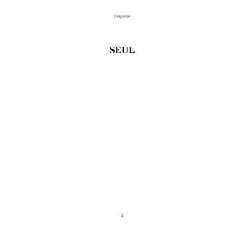 Seul : Confusion
