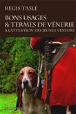Bons usages et termes de vénerie