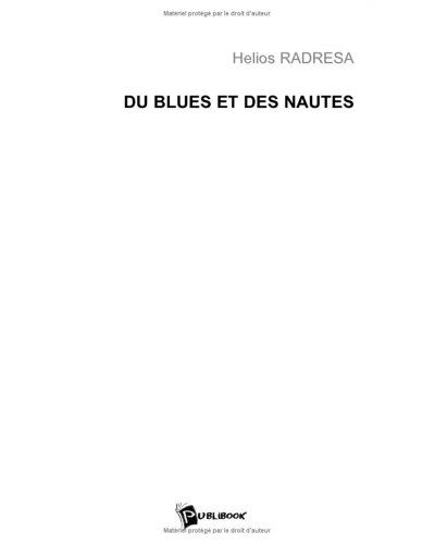 Du blues et des nautes