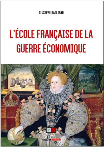 L'école française de la guerre économique - Giuseppe Gagliano - broché