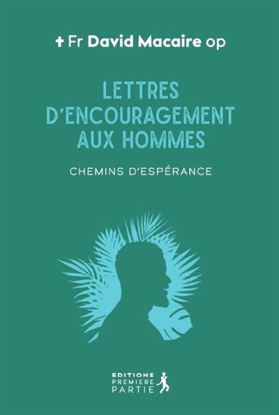 Lettres d'encouragement aux hommes