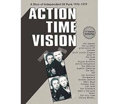 Action Time Vision A Story of Independent UK Punk 1976-1979 Inclus un livret de 64 pages