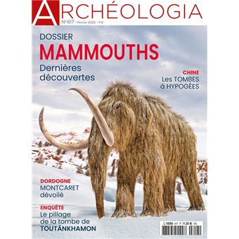 Archéologia N°617 : Les Mammouths - fev 2023