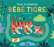 Suis le chemin bébé tigre