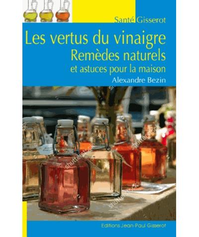 Les vertus du vinaigre