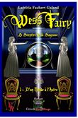 Wess fairy, le sceptre de la sagessse