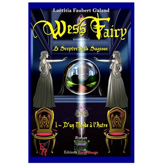 Wess fairy, le sceptre de la sagessse