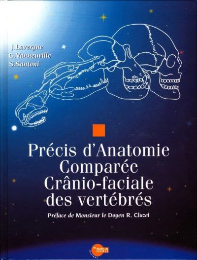 Précis d'anatomie comparée crânio-faciale des vertébrés