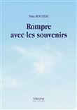 Rompre avec les souvenirs