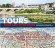 Tours 2000 ans d'histoire