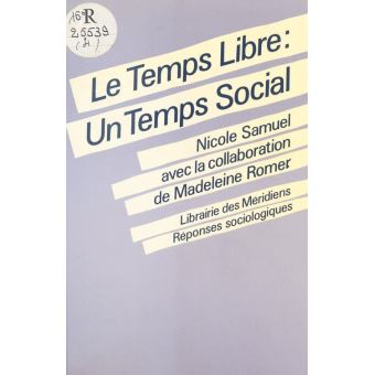 Le Temps libre, un temps social - 1