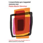 L'anarchiste qui s'appelait comme moi