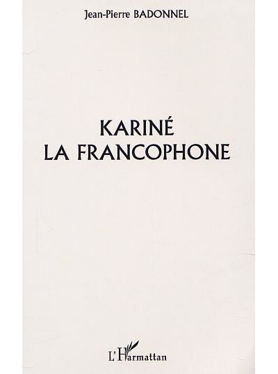 Kariné la francophone