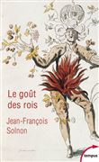 Le goût des rois - De François Ier à Napoléon III