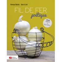 Livre DIY : Fil de fer Un brin de poésie - 123 Flo bricole