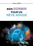 Bien dormir pour un rêve apaisé