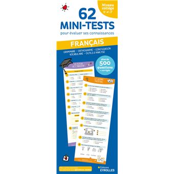 62 mini-tests pour évaluer ses connaissances - Français niveau collège - 5e, 4e, 3e