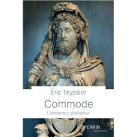 Commode - L'empereur gladiateur