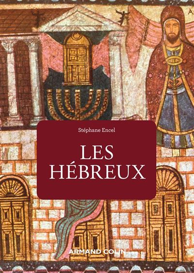Les Hébreux - Stéphane Encel - broché
