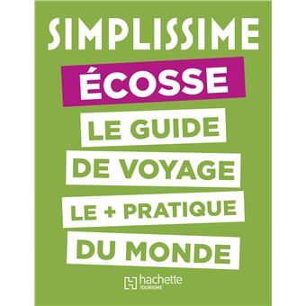 Le Guide Simplissime Ecosse