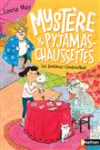 Mystère et Pyjamas-Chaussettes - tome 2 Les fantômes s'embrouillent