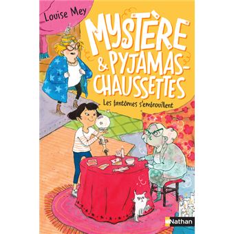 Mystère et Pyjamas-Chaussettes - tome 2 Les fantômes s'embrouillent