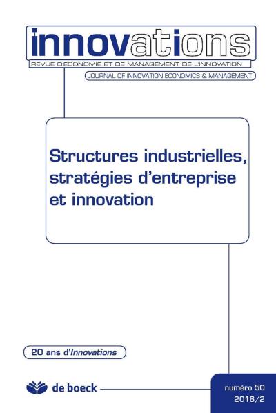 Structures industrielles, stratégies d’entreprise et innovation