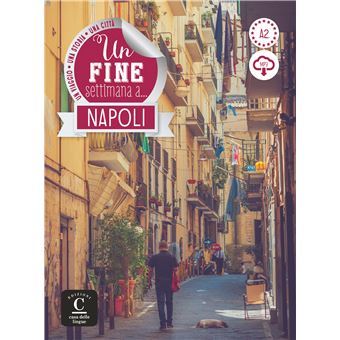 Un fine settimana a Napoli