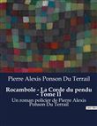 Rocambole - La Corde du pendu - Tome II