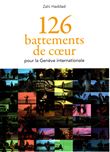 126 battements de cœur pour la Genève internationale