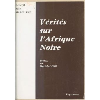 Vérités sur l'Afrique noire - 1