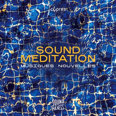 Sound Meditation Volume 1