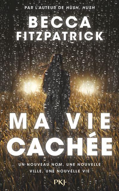 Ma vie cachée - Becca Fitzpatrick - broché