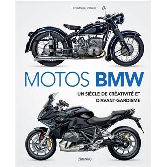 Motos BMW . Un siècle de créativité et d avant-gardisme