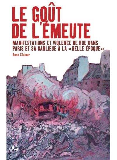 Le goût de l'émeute