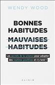 Bonnes habitudes mauvaises habitudes