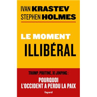 Le moment illibéral
