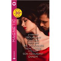 Troublant contrat - Une délicieuse rencontre - Son séduisant ennemi