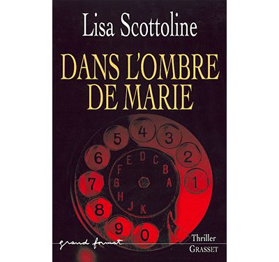 Dans l ombre de mary - Lisa Scottoline - broché