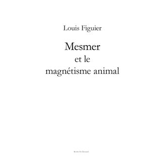 Mesmer et le magnétisme animal