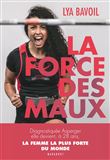 La force des maux
